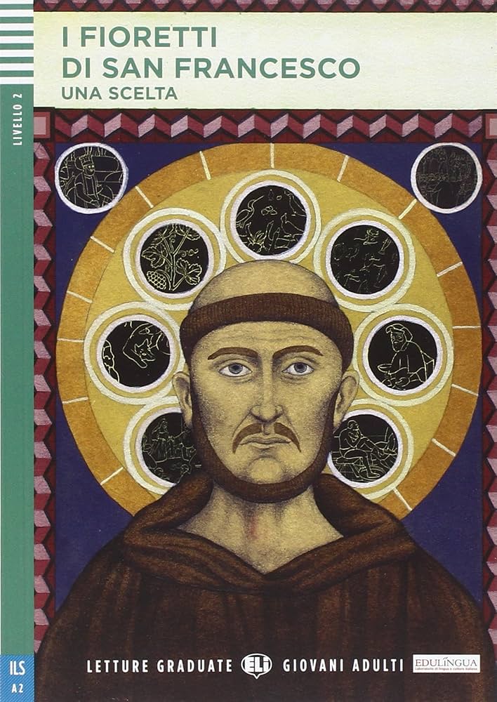 ELI GIOVANI ADULTI : I FIORETTI DI SAN FRANCESCO (LIVELLO 2)+CD