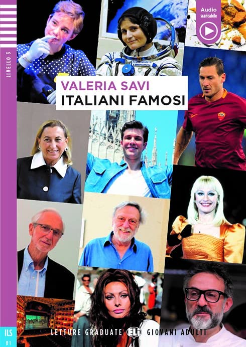 ELI GIOVANI ADULTI : ITALIANI FAMNOSI (LIVELLO 3)+ELI LINK APP