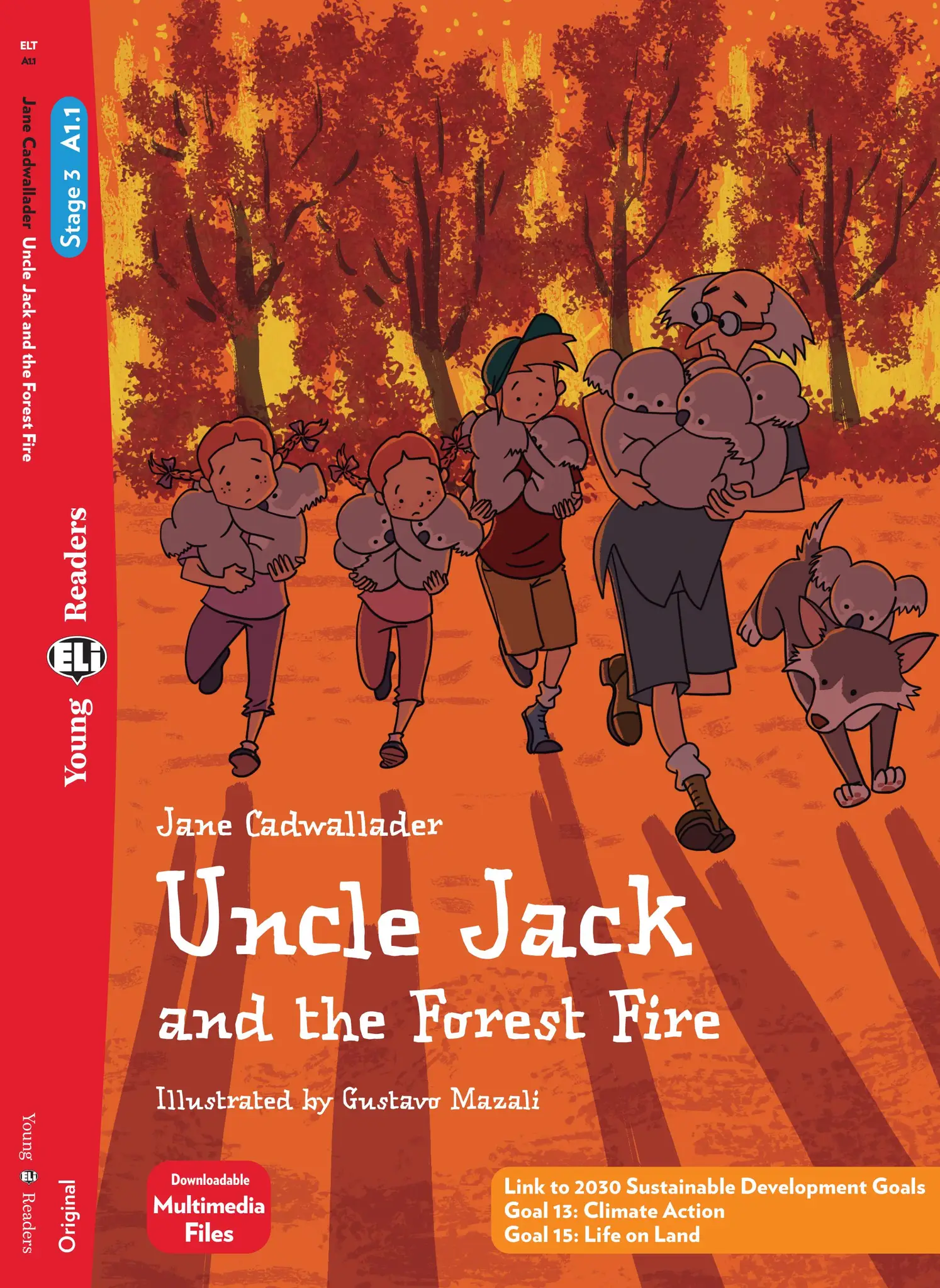 ELI YOUNG : UNCLE JACK & THE FOREST FIRE (STAGE 3)+DOWNLOADABLE AUDIO