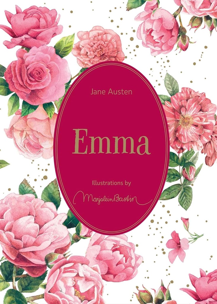 EMMA : ILLUSTRATIONS BY MARJOLEIN BASTIN (HARDBACK)