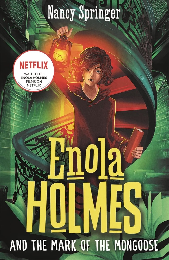ENOLA HOLMES & THE MARK OF THE MONGOOSE