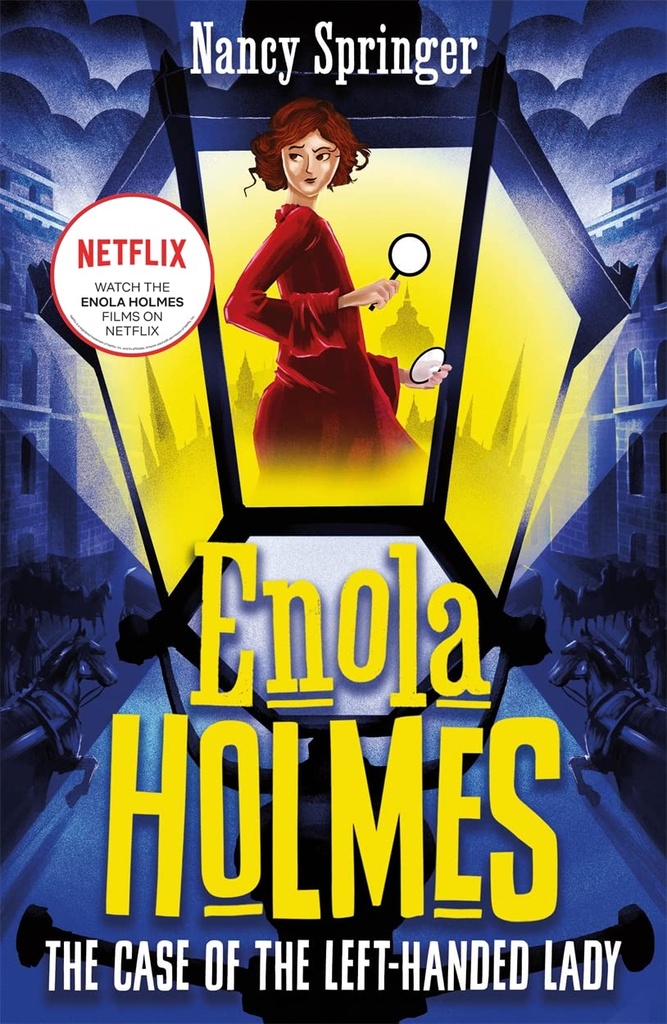 ENOLA HOLMES 2: THE CASE OF THE LEFT-HANDED LADY
