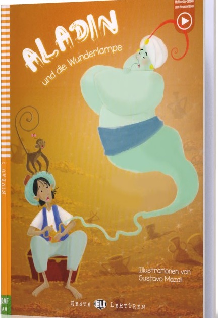 ERSTE ELI LEKTUREN : ALADIN UND DIE WUNDERLAMPE (NIVEAU 2)+VIDEO MULTI-ROM