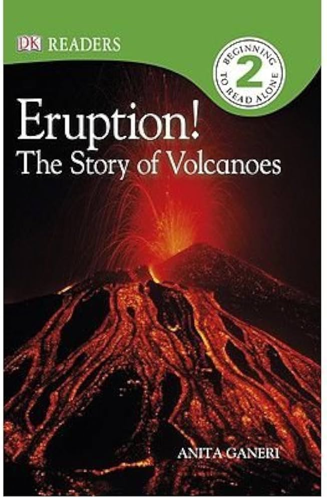 ERUPTION ! THE STORY OF VOLCANOES (L.2)