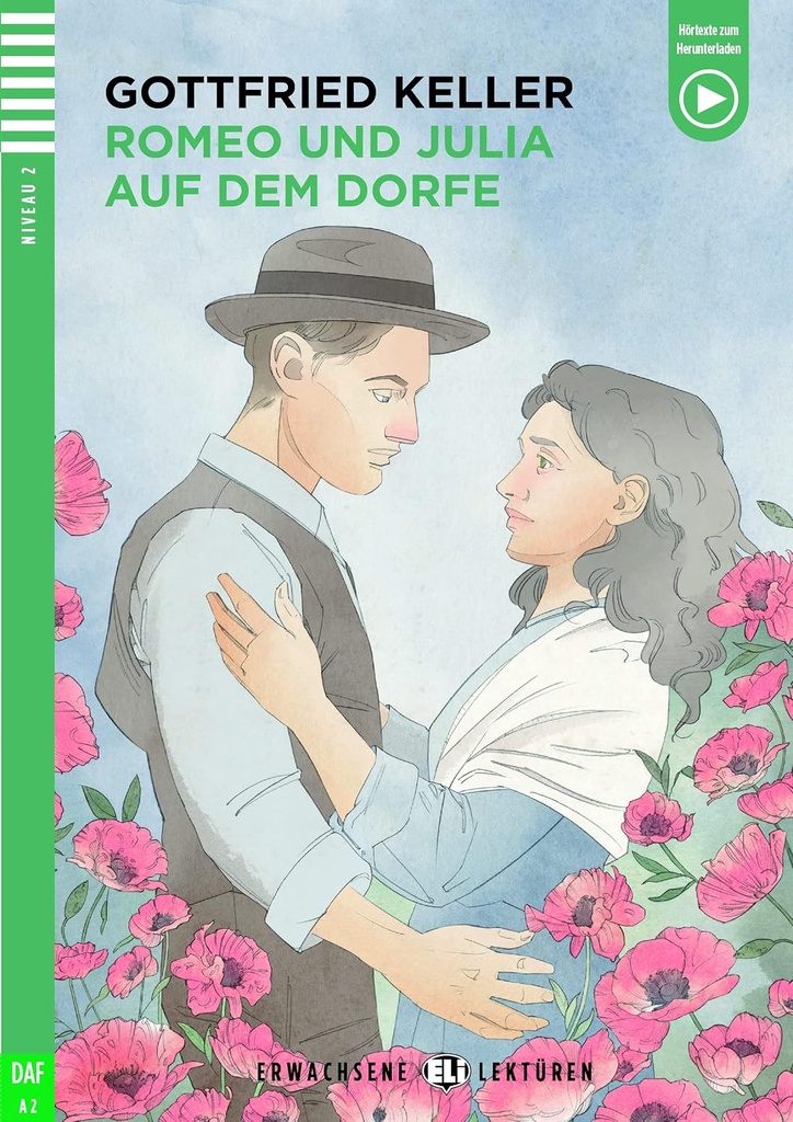 ERWACHSENE ELI LEKTUREN : ROMEO & JULIA AUF DEM DORFE (NIVEAU 2)+AUDIO FILES