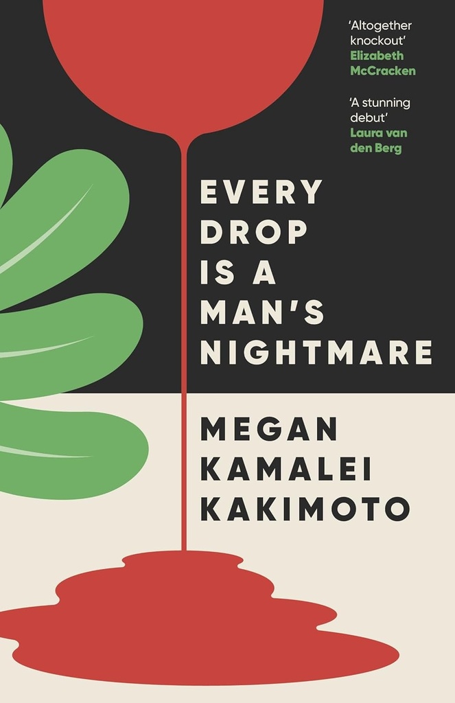 EVERY DROP IS A MAN'S NIGHTMARE