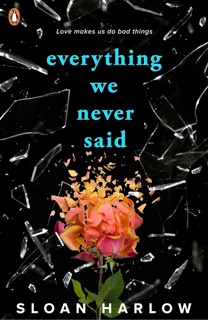 EVERYTHING WE NEVER SAID