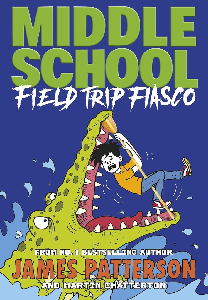 FIELD TRIP FIASCO (MIDDLE SCHOOL 13)