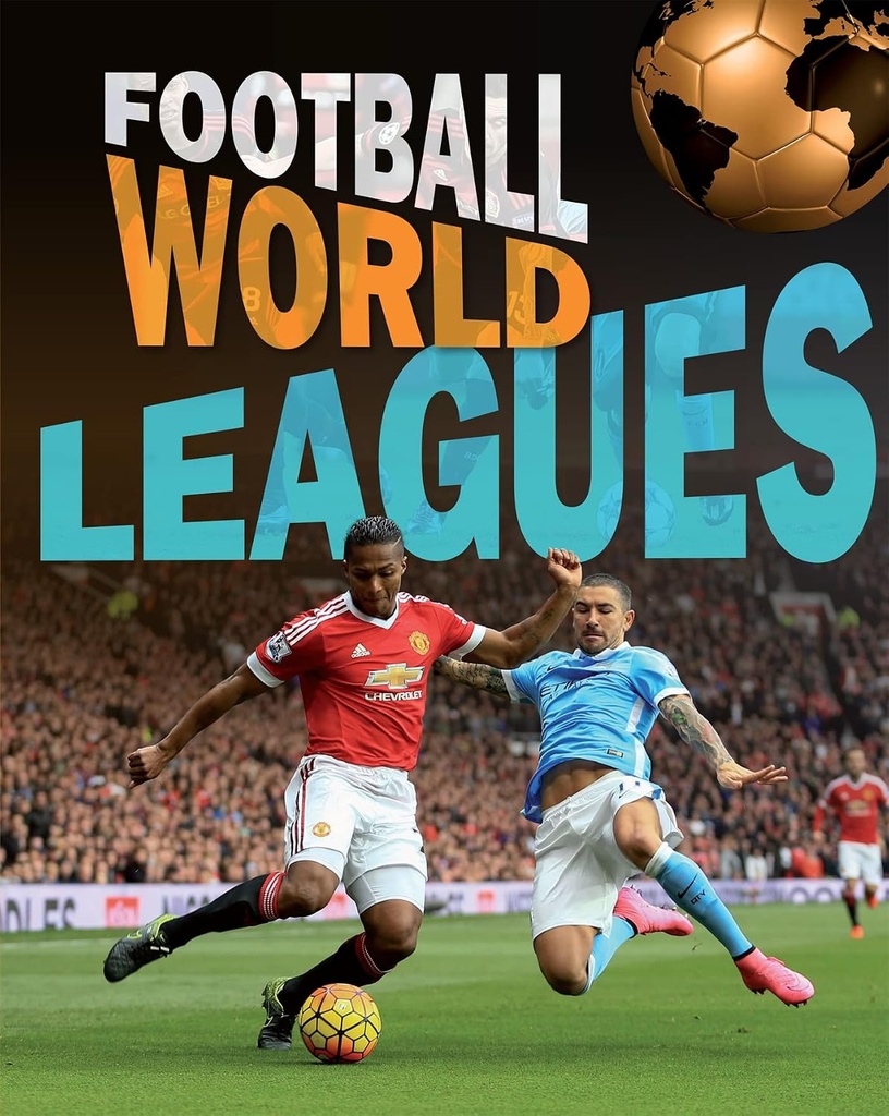 FOOTBALL WORLD : LEAGUES