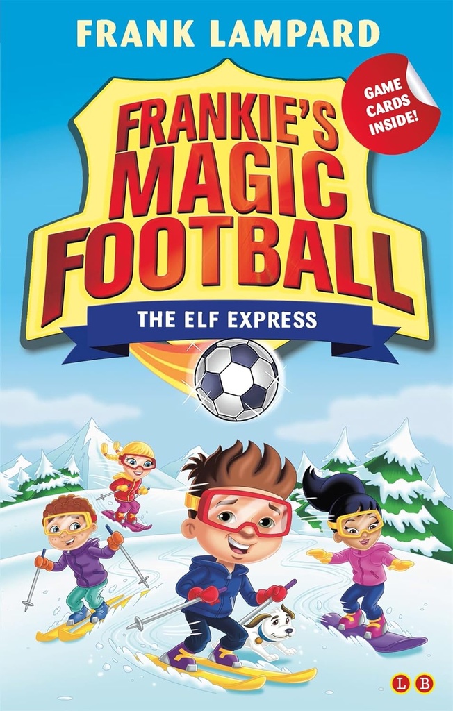 FRANKIE'S MAGIC FOOTBALL : THE ELF EXPRESS (BOOK 17)