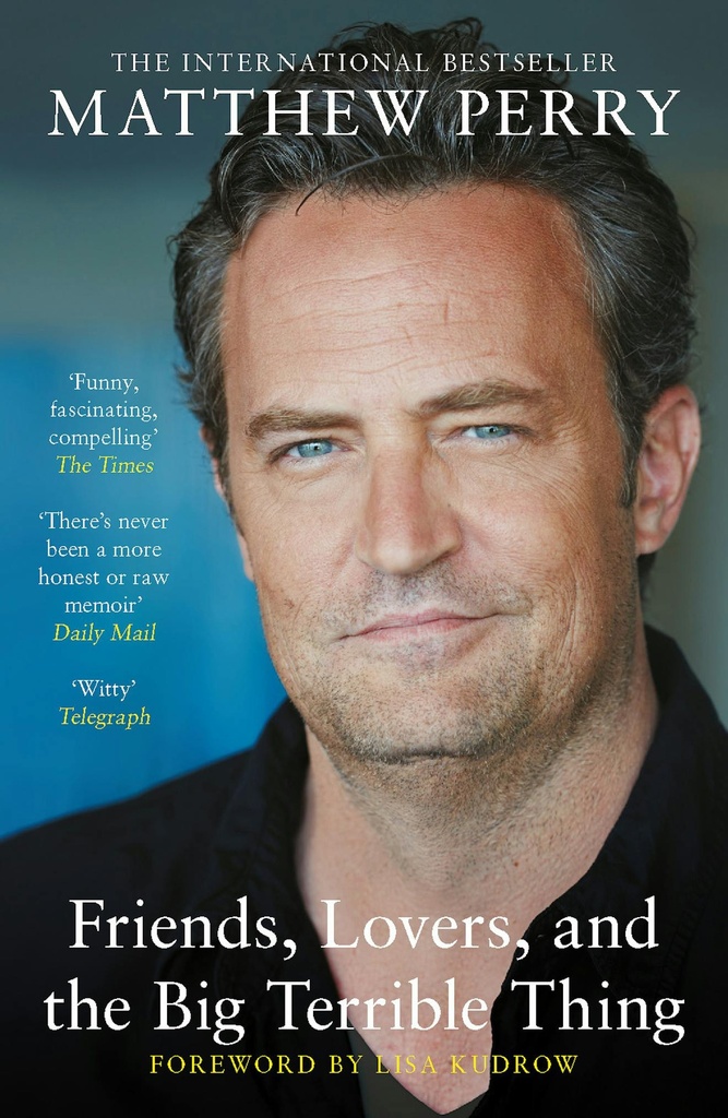 FRIENDS, LOVERS & THE BIG TERRIBLE THING (HARDBACK)