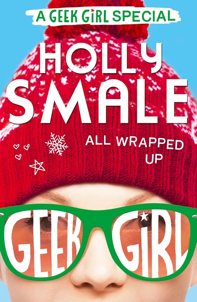 GEEK GIRL : ALL WRAPPED UP