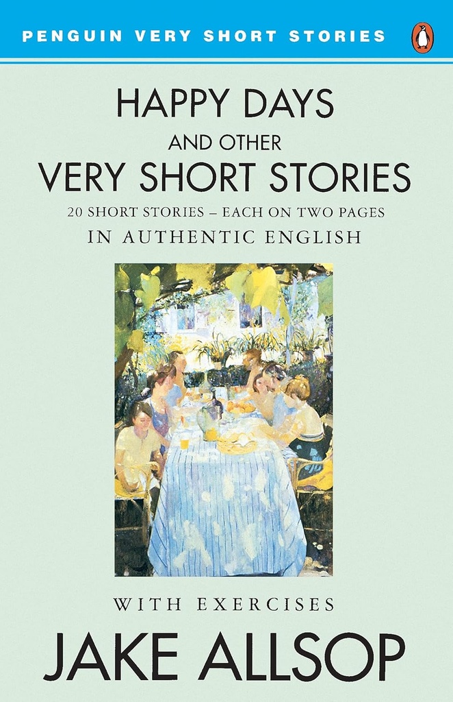 HAPPY DAYS & OTHER VERY SHORT STORIES-INTERMEDIATE