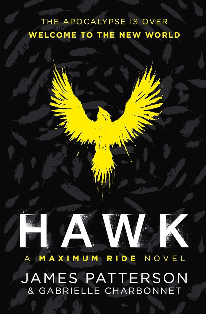 HAWK : A MAXIMUM RIDE NOVEL (HAWK 1)