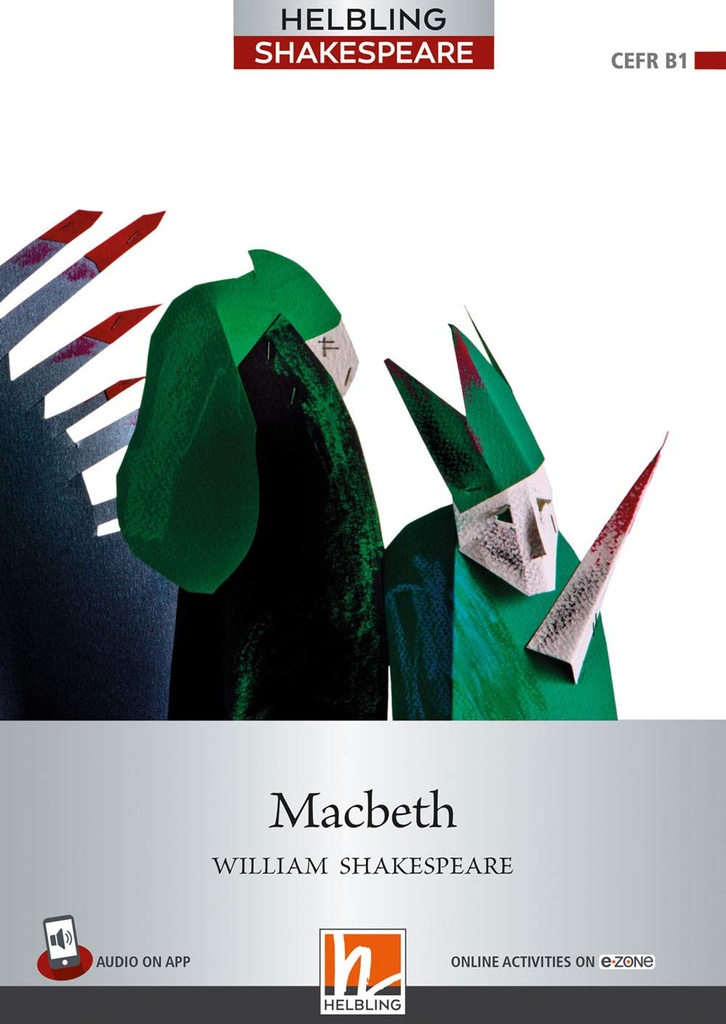 HELBLING SHAKESPEARE SERIES : MACBETH (LEVEL 5)+ONLINE ACTIVITIES ON EZONE