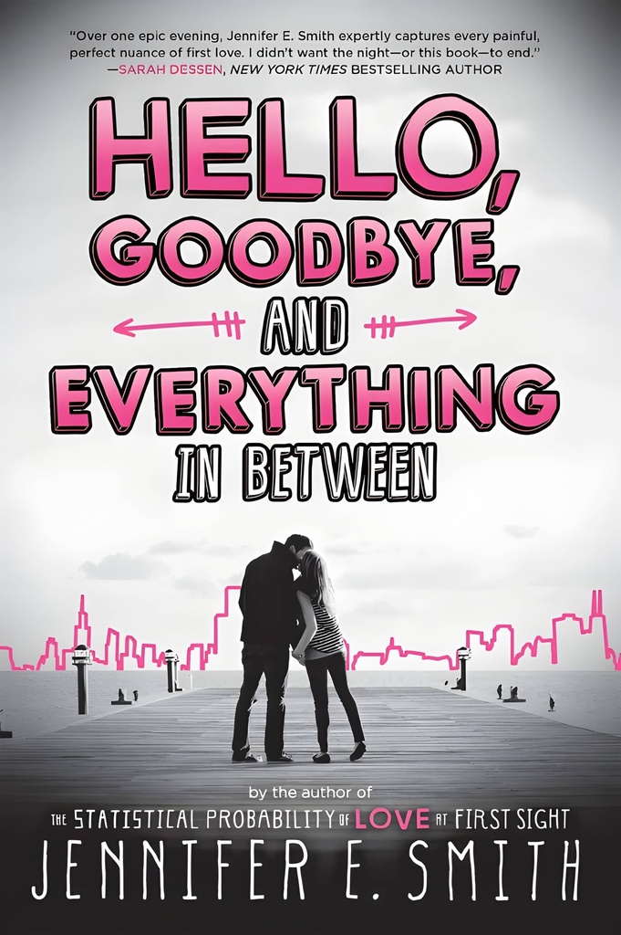 HELLO, GOODBYE, & EVERYTHING IN BETWEEN
