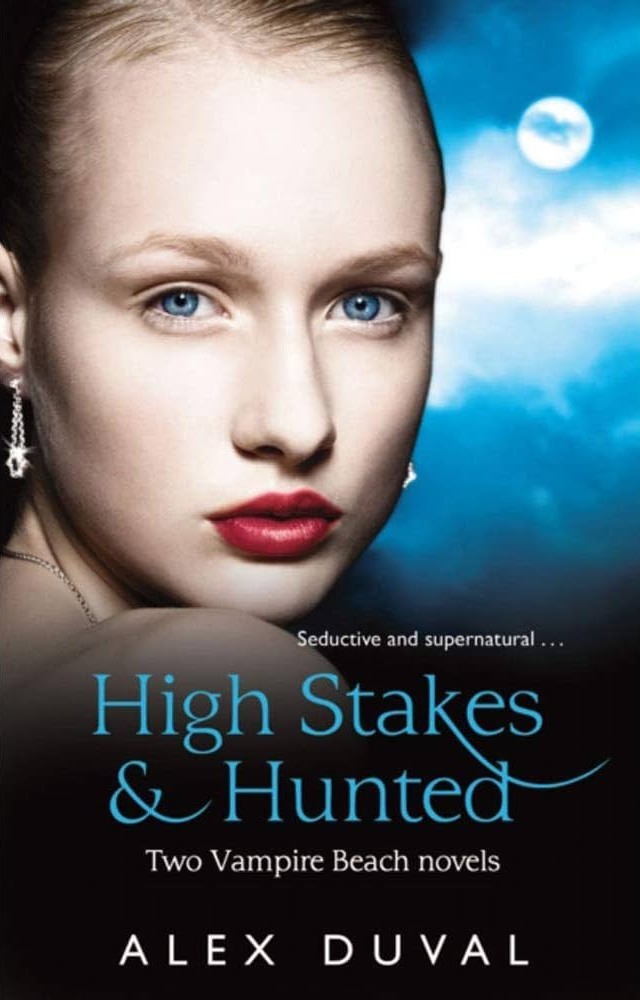 HIGH STAKES & HUNTED (VAMPIRE BEACH)