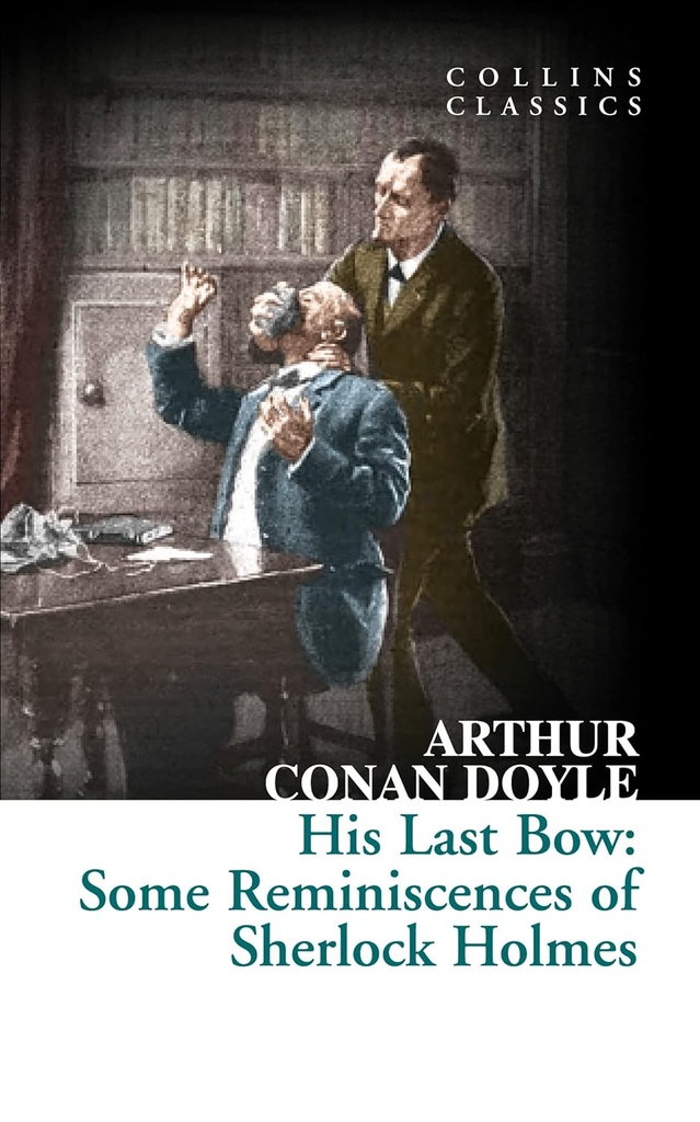 HIS LAST BOW (CLASSICS)