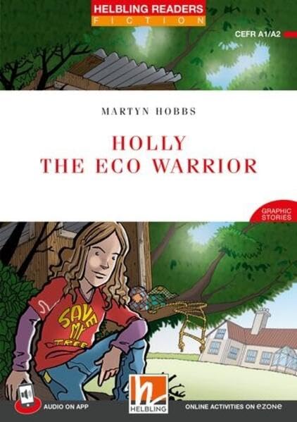 HOLLY THE ECO WARRIOR+DOWNOLAODABLE AUDIO