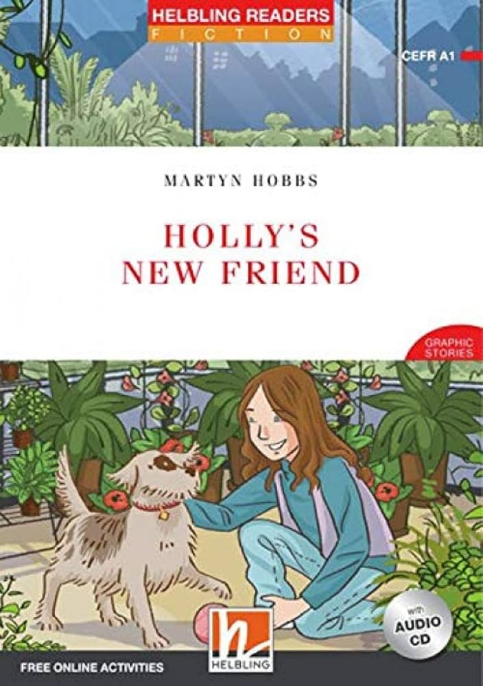 HOLLY'S NEW FRIEND (LEVEL 1)+CD & FREE ONLINE ACTIVITIES