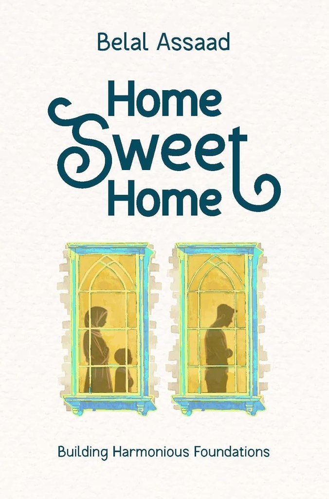 HOME SWEET HOME : BUILDING HARMONIOUS FOUNDATIONS