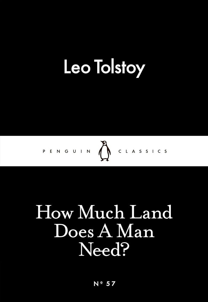 HOW MUCH LAND DOES A MAN NEED ? (CLASSICS)