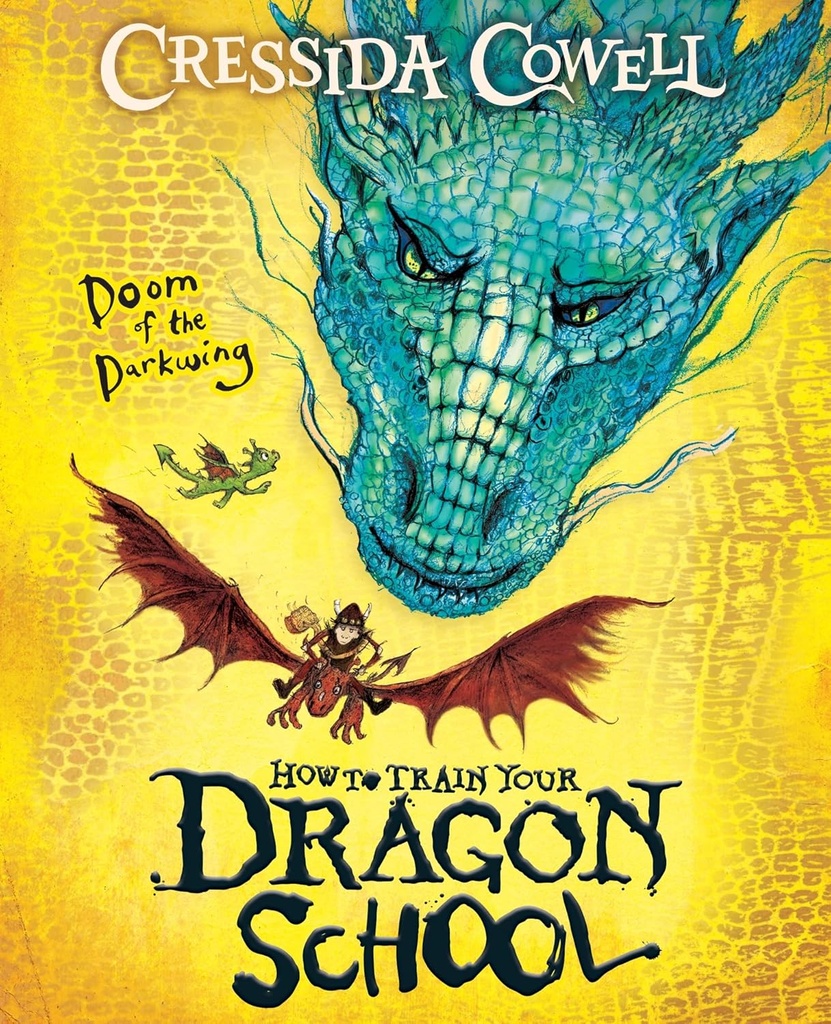 HOW TO TRAIN YOUR DRAGON SCHOOL: DOOM OF THE DARKWING (BOOK 1)