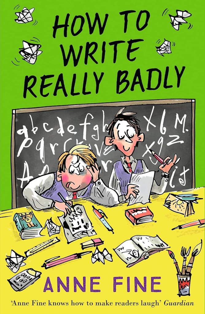 HOW TO WRITE REALLY BADLY