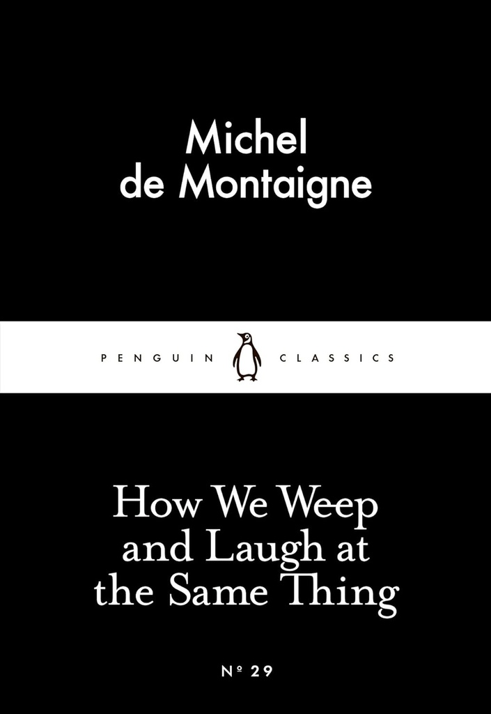 HOW WE WEEP & LAUGH AT THE SAME THING (CLASSICS)