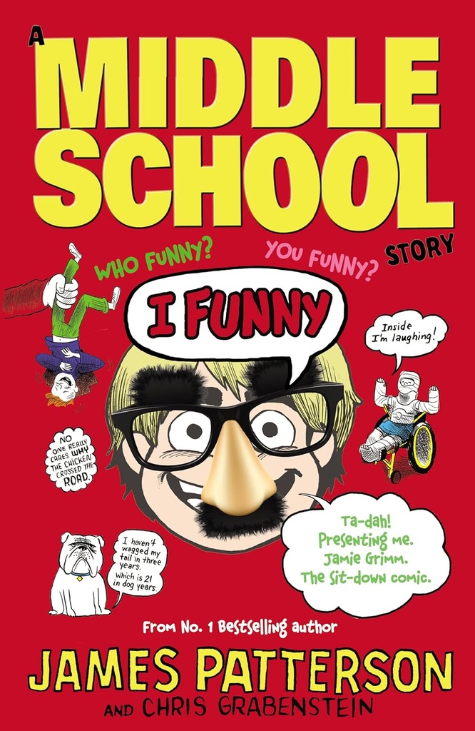 I FUNNY (A MIDDLE SCHOOL STORY I FUNNY 1)