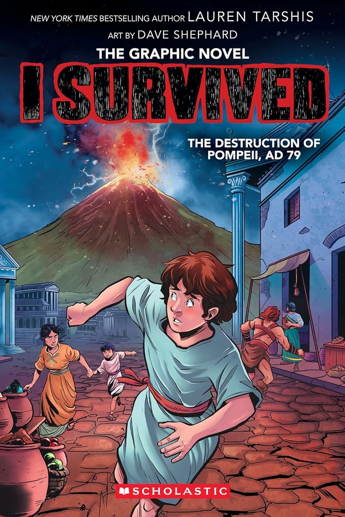I SURVIVED THE DESTRUCTION OF POMPEII, AD 79 (I SURVIVED SERIES GRAPHIC NOVEL BOOK 10)