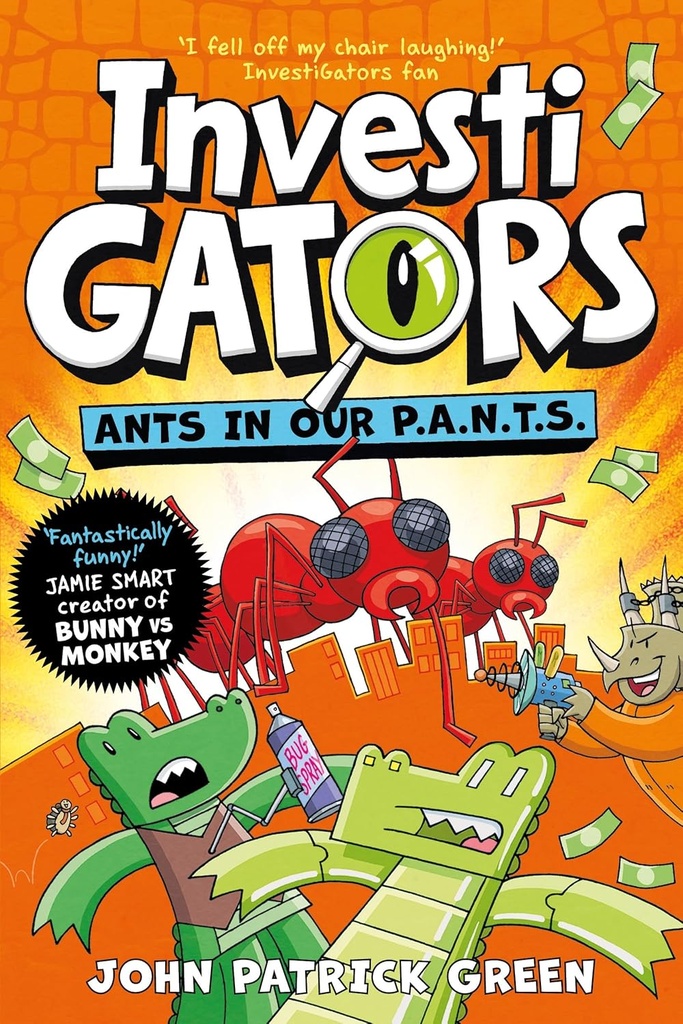 INVESTIGATORS : ANTS IN OUR P.A.N.T.S