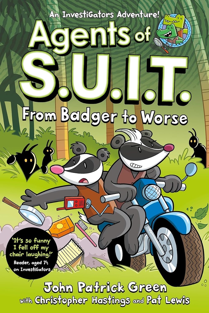 INVESTIGATORS: AGENTS OF S.U.I.T.: FROM BADGER TO WORSE