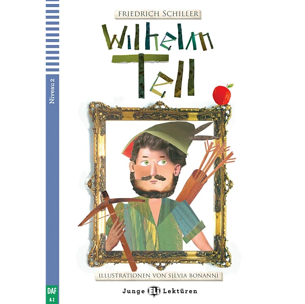 JUNGE ELI LEKTUREN : WILHELM TELL (NIVEAU 2)+VIDEO MULTI-ROM