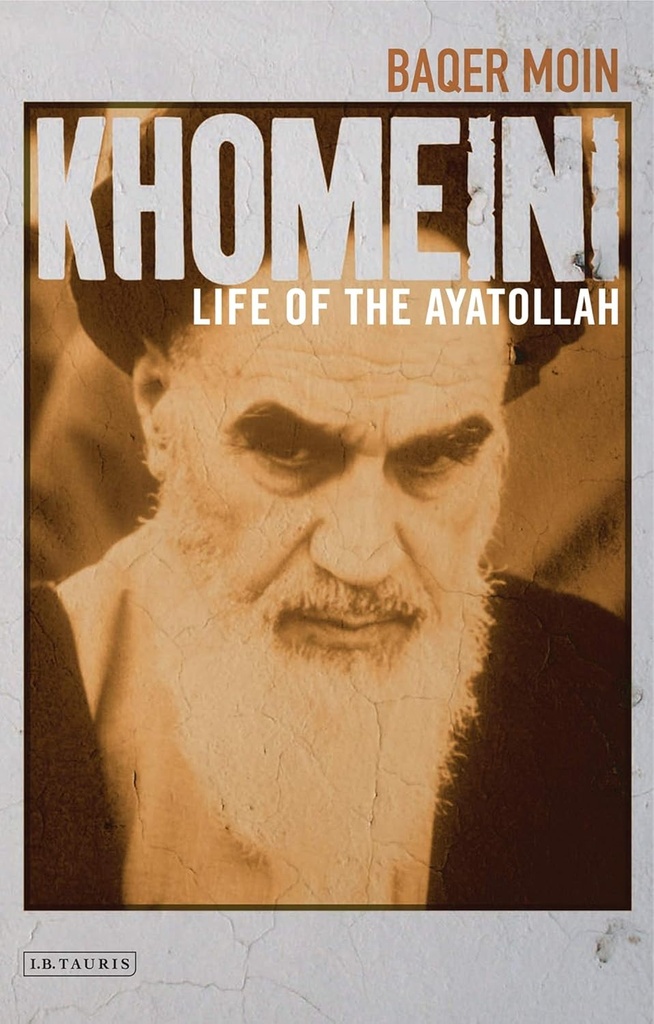 KHOMEINI: LIFE OF THE AYATOLLAH