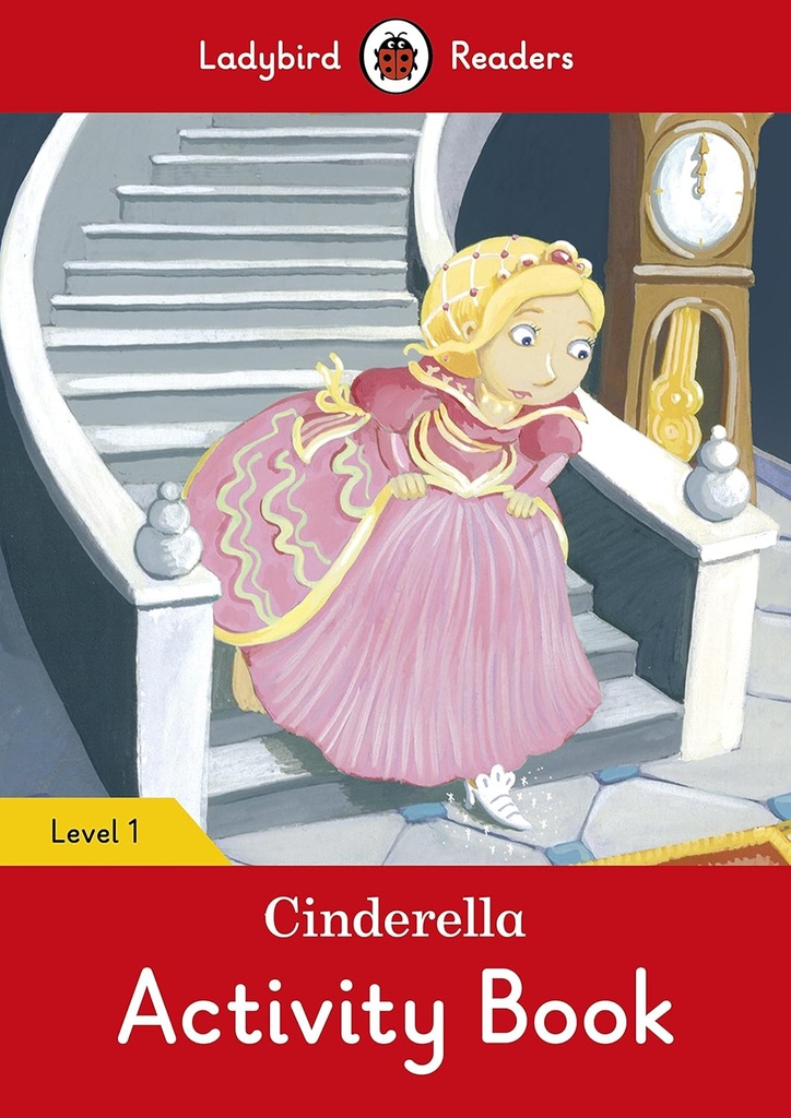 LADYBIRD READERS : CINDERELLA LEVEL 1 ABK