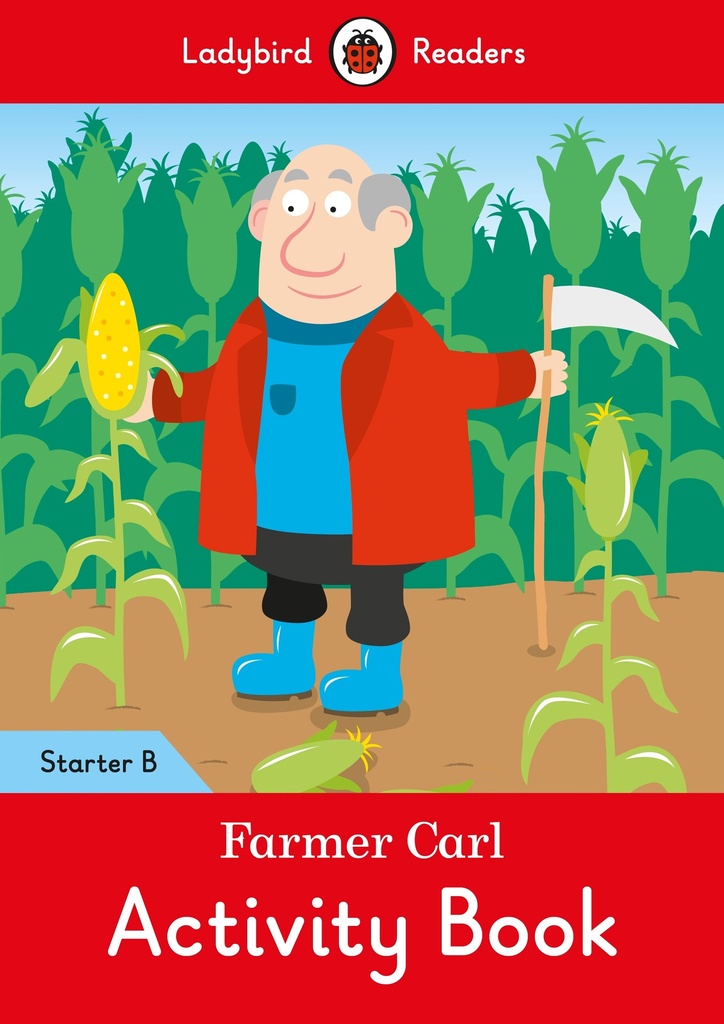 LADYBIRD READERS : FARMER CARL STARTER B ABK