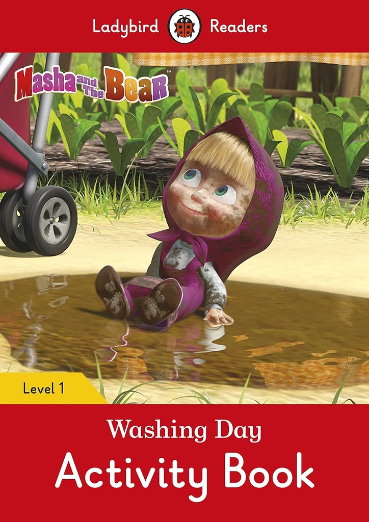 LADYBIRD READERS : MASHA & THE BEAR WASHING DAY LEVEL 1 ABK