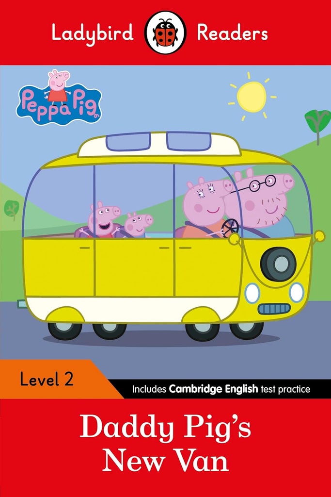 LADYBIRD READERS : PEPPA PIG DADDY PIG'S NEW VAN LEVEL 2