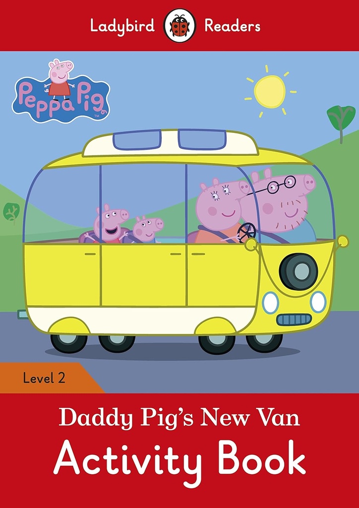 LADYBIRD READERS : PEPPA PIG DADDY PIG'S NEW VAN LEVEL 2 ABK