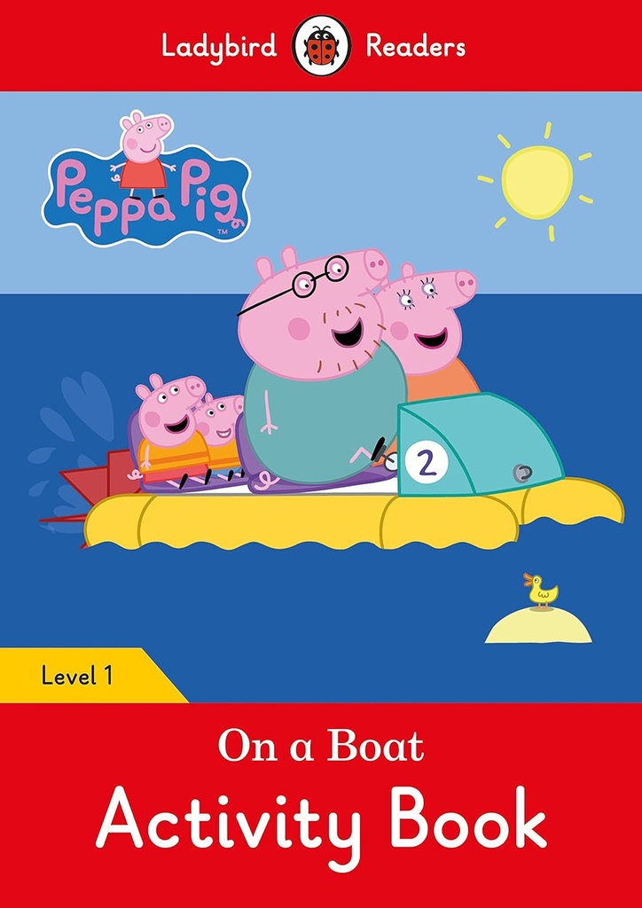 LADYBIRD READERS : PEPPA PIG ON A BOAT LEVEL 1 ABK