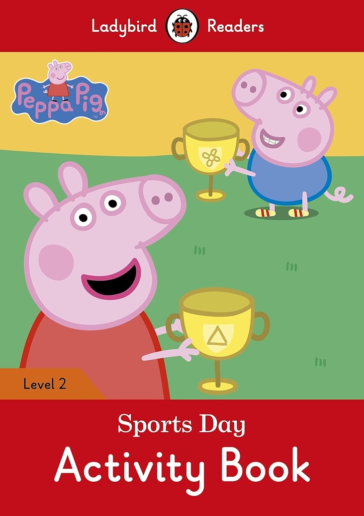 LADYBIRD READERS : PEPPA PIG SPORTS DAY LEVEL 2 ABK