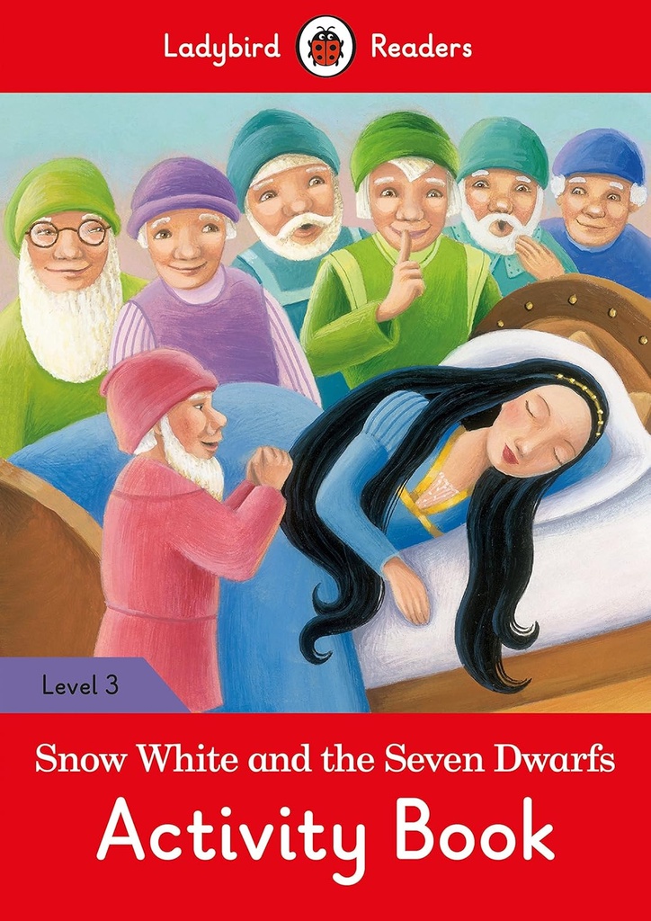 LADYBIRD READERS : SNOW WHITE & THE SEVEN DWARFS LEVEL 3 ABK