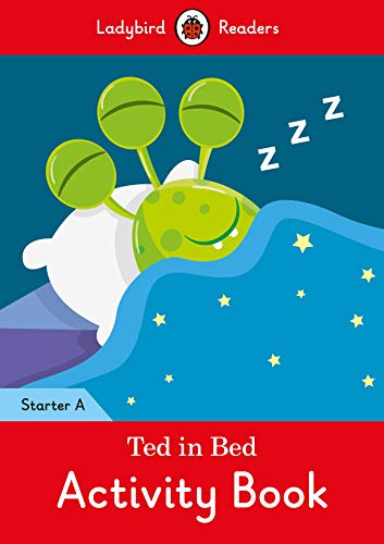 LADYBIRD READERS : TED IN BED STARTER A ABK