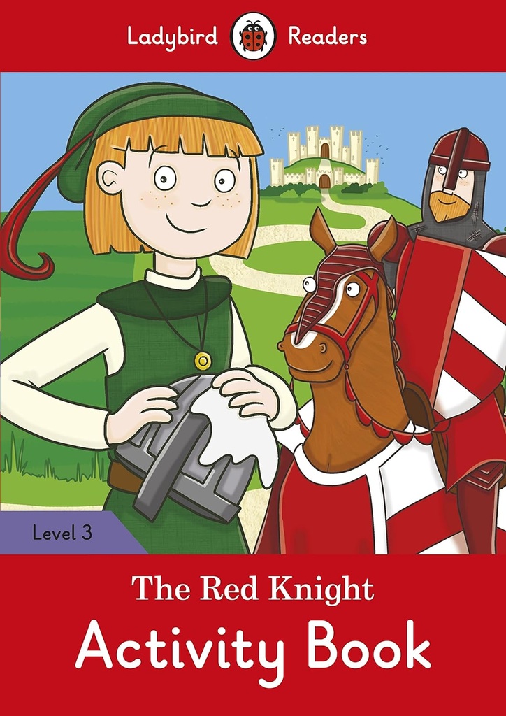 LADYBIRD READERS : THE RED KNIGHT LEVEL 3 ABK