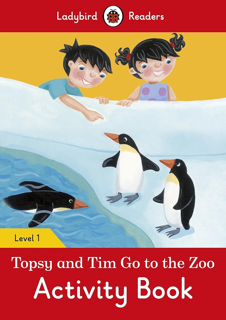 LADYBIRD READERS : TOPSY & TIM GO TO THE ZOO LEVEL 1 ABK