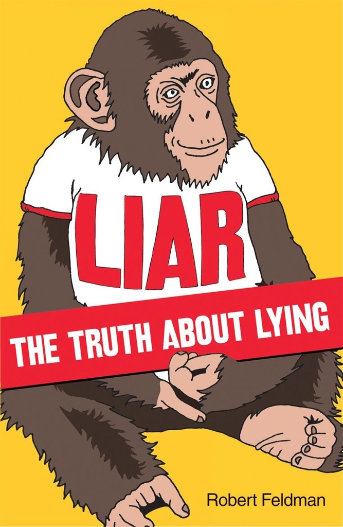 LIAR:THE TRUTH ABOUT LYING