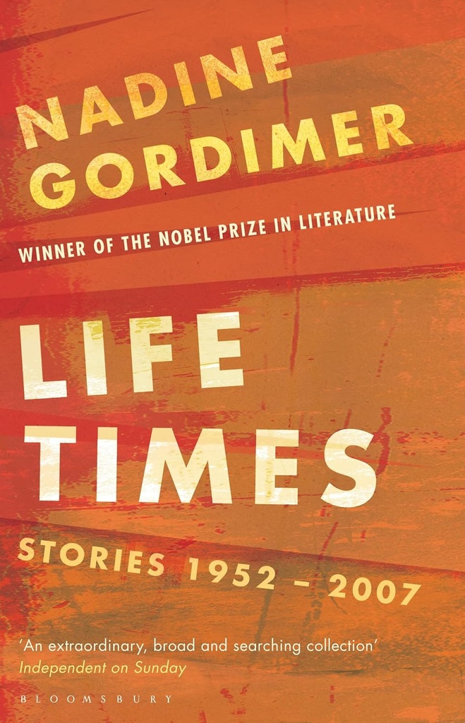 LIFE TIMES : STORIES 1952-2007