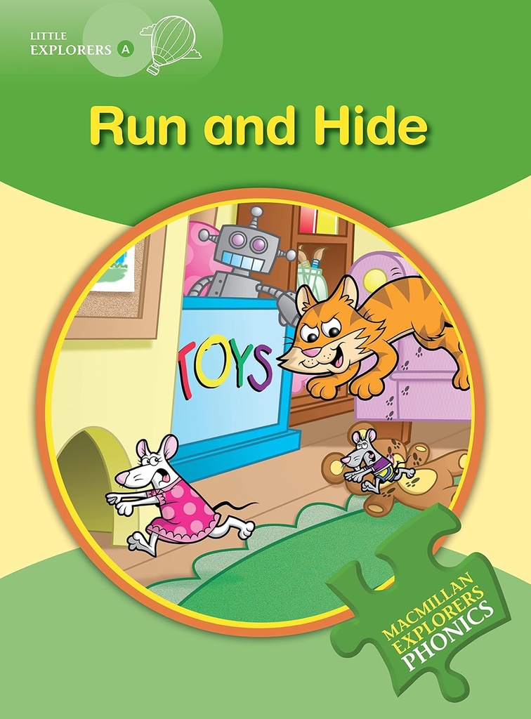 LITTLE EXPLORERS A PHONICS : RUN & HIDE