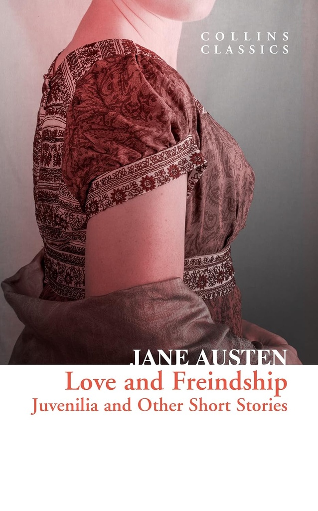 LOVE & FRIENDSHIP (CLASSICS)